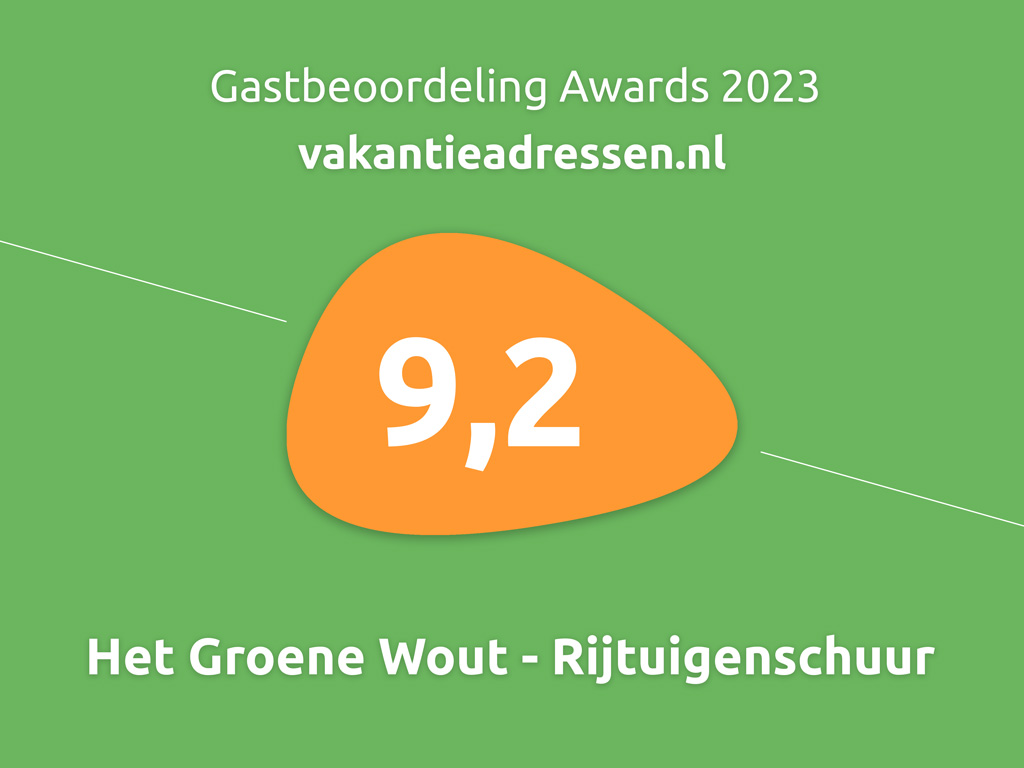Gastbeoordeling Award 2023 Het Groene Wout - De Rijtuigenschuur